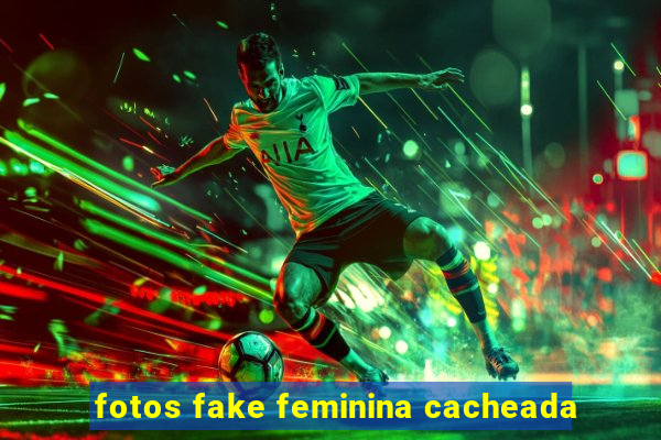 fotos fake feminina cacheada